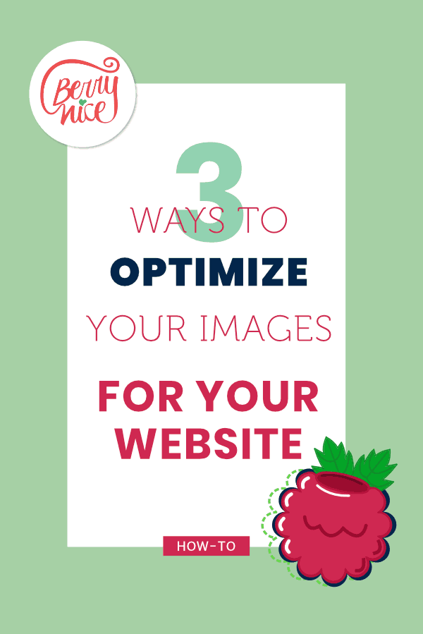 3ways to optmize your images foryour website